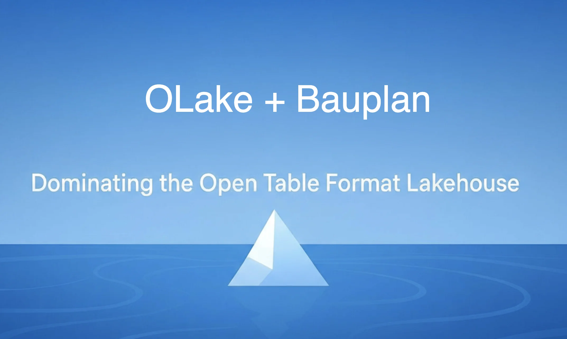 OLake and Bauplan integration for serverless Iceberg lakehouse