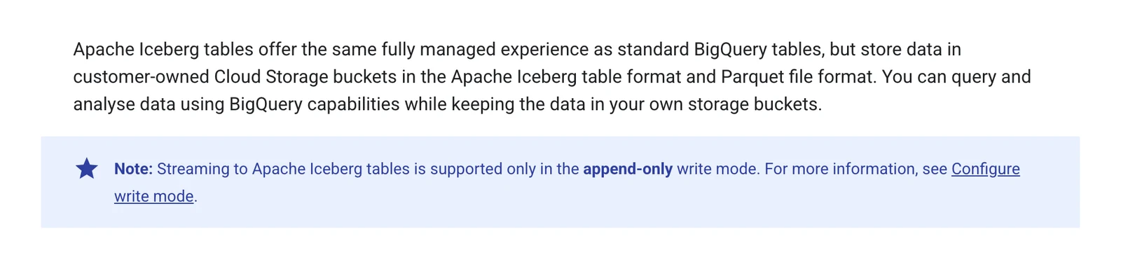 Google Datastream documentation note that streaming to Apache Iceberg tables is supported only in append-only write mode