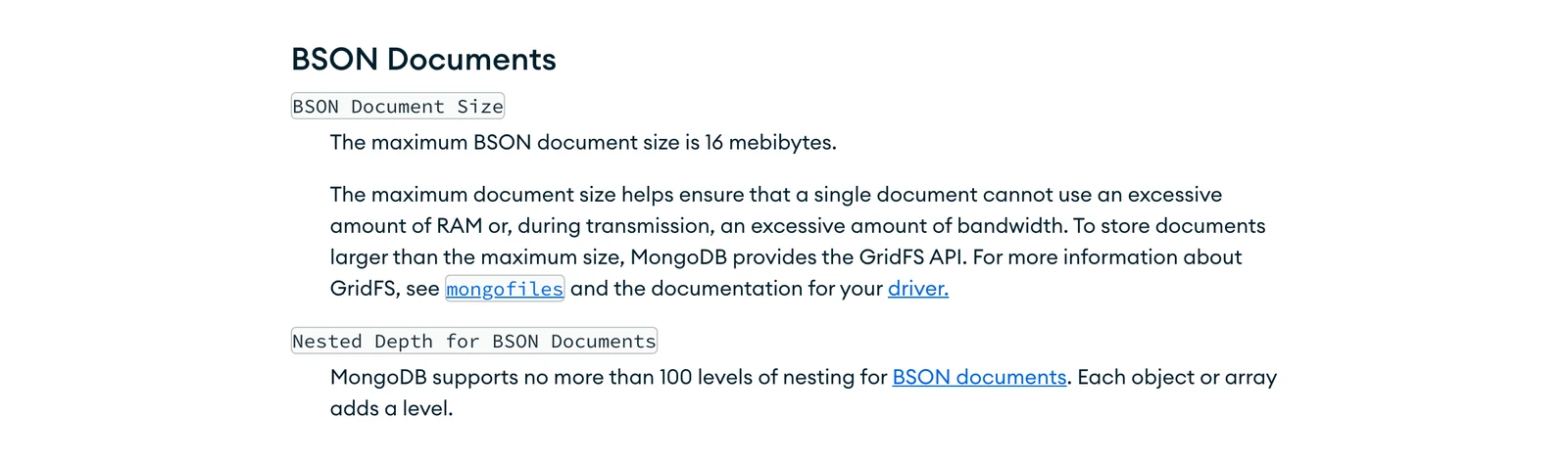 MongoDB limits page stating the maximum BSON document size is 16 mebibytes and nesting is limited to 100 levels