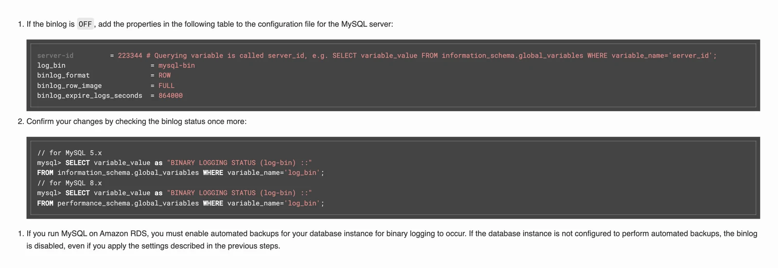 Debezium MySQL docs section on enabling the binlog with server-id, log_bin, binlog_format ROW and binlog_row_image FULL