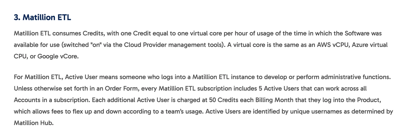 Matillion ETL credit terms: one credit per virtual core hour while the software is on, and 50 credits per extra active user