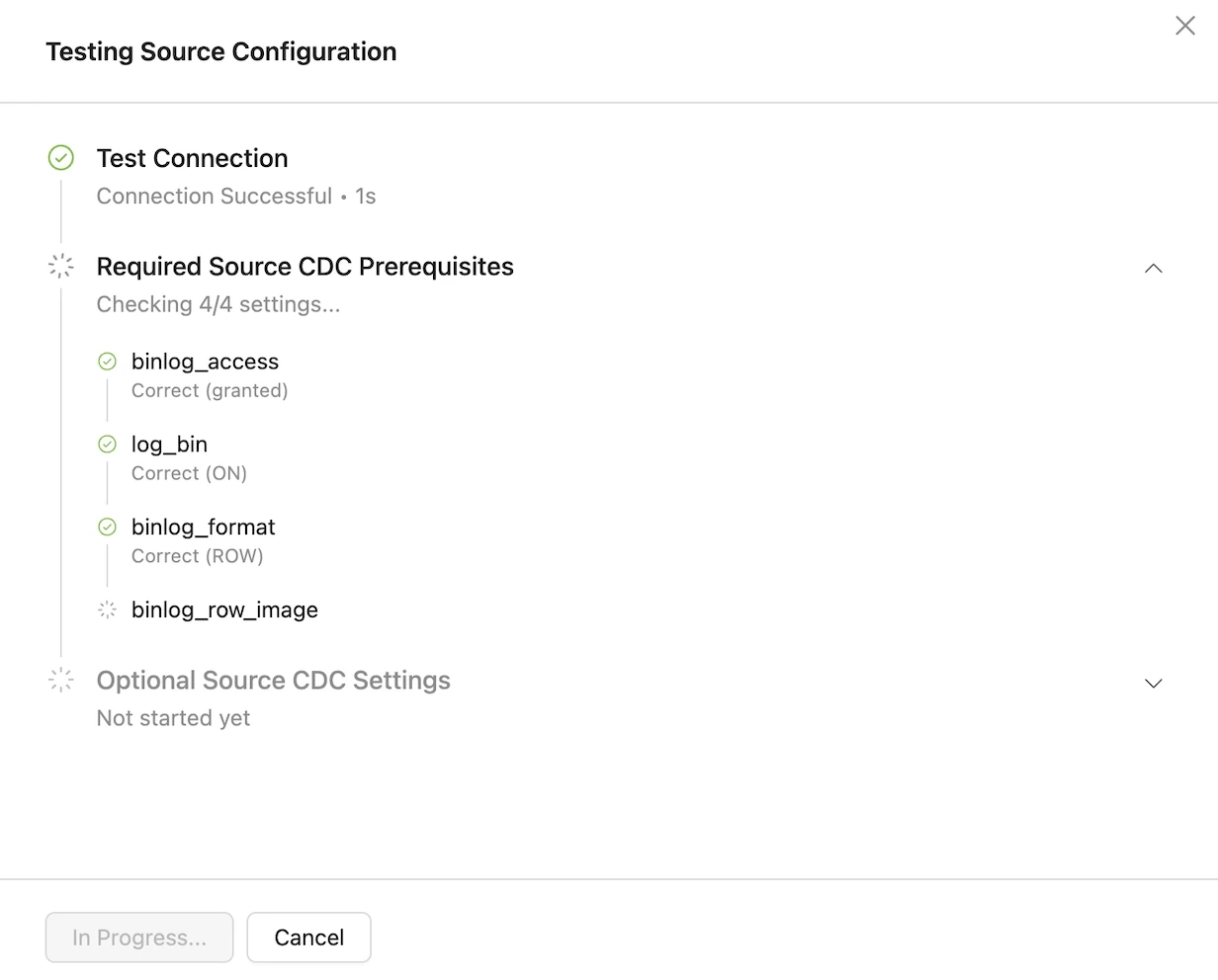 Testing Source Configuration modal showing connection success, required MySQL CDC prerequisite checks, and optional CDC settings
